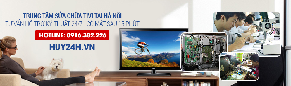 Trung Tâm Bảo Hành Sửa TiVi Tại Nhà Bách Khoa Hà Nội