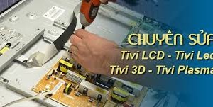 Trung tâm sửa tivi uy tín tại hà nội